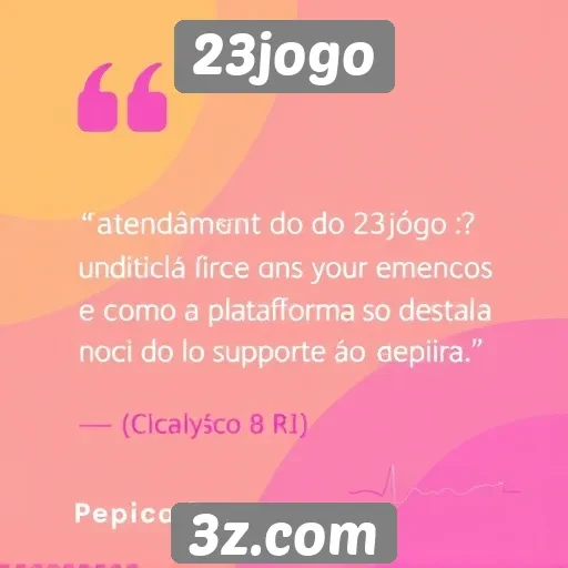 Feedback dos usuários sobre o atendimento do 23jogo
